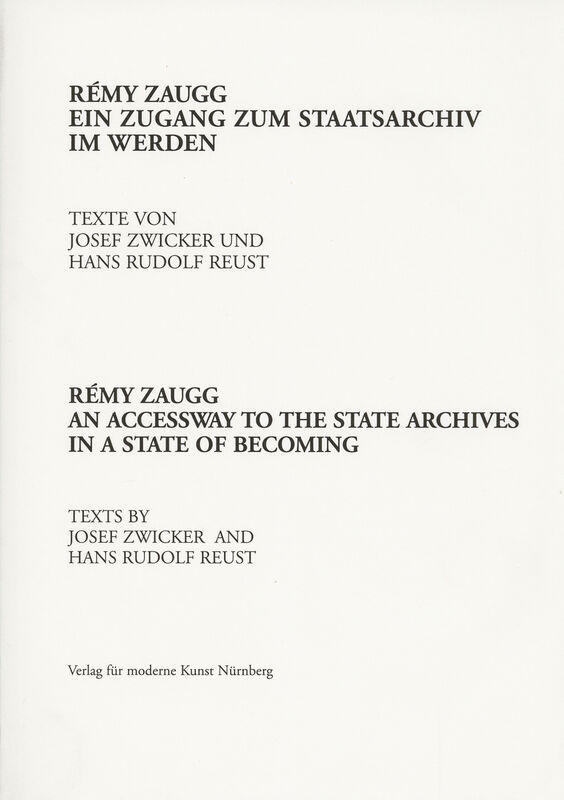 Rémy Zaugg – Ein Zugang zum Staatsarchiv im Werden