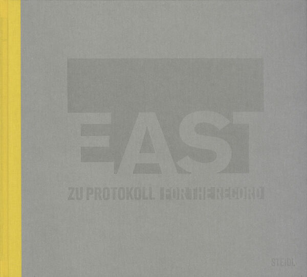 EAST – For the record/ Zu Protokoll