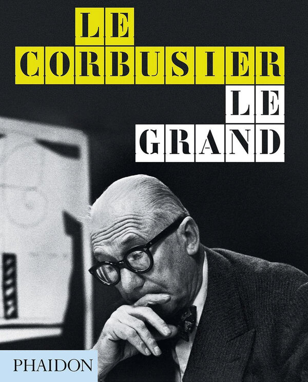 Le Corbusier – Le Grand (*Hurt)