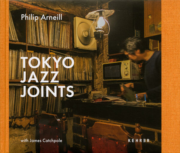 Philip Arneill – Tokyo Jazz Joints