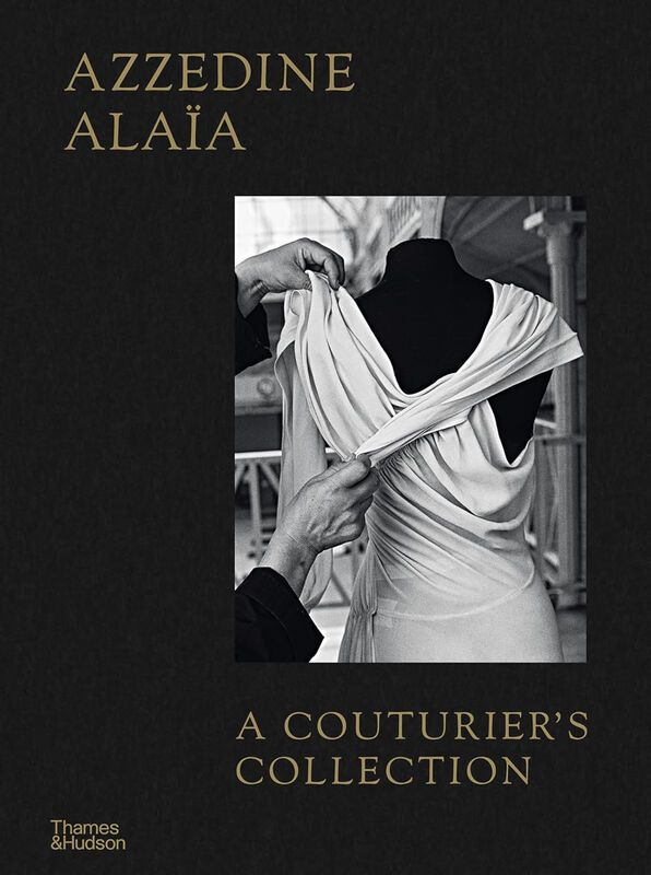 Azzedine Alaïa – A Couturier's Collection