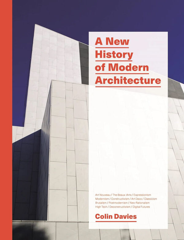 A New History of Modern Architecture (*Hurt)