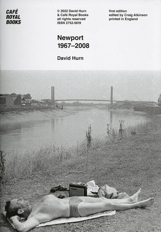 David Hurn – Newport 1967-2008