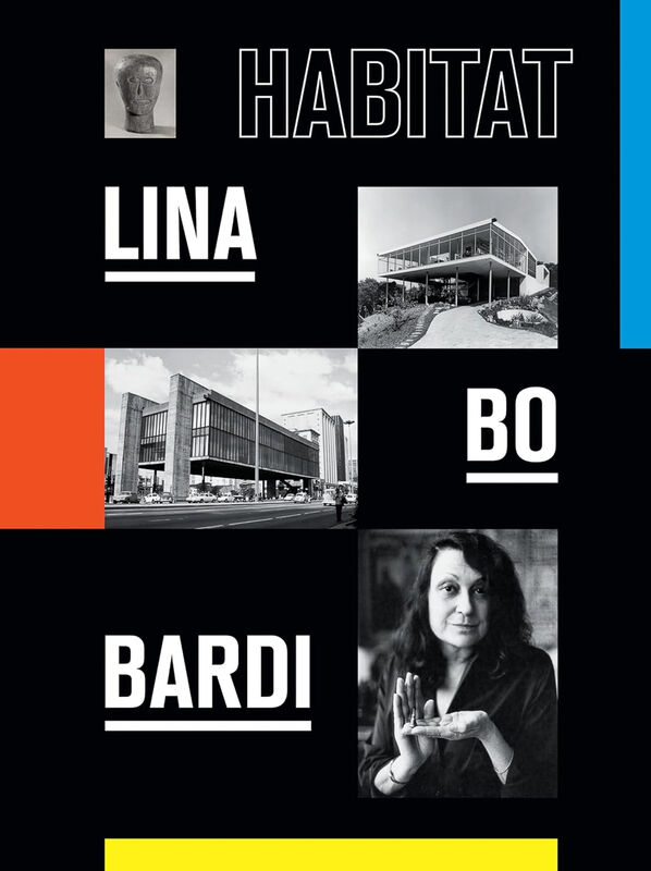 Lina Bo Bardi – Habitat